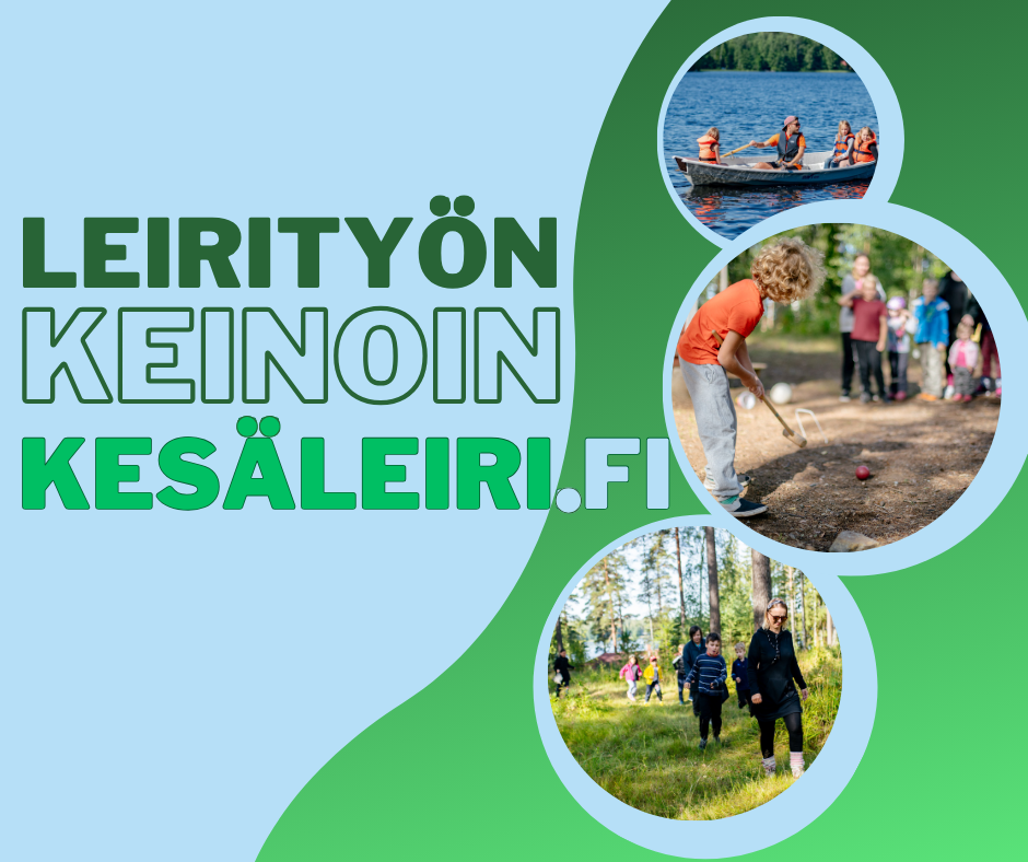 Sinisellä ja vihreällä taustalla teksti leirityön keinoin kesäleiri.fi. Kolmen sinisen kehyksen sisässä kesäisiä leirikuvia. Ylimmässä kuvassa aikuinen soutaa lasten kanssa järvellä. Yhdessä oranssiin paitaan pukeutunut lapsi pelaa pihapiirissä krokettia, taustalla aikuisia ja lapsia kannustamassa. Yhdessä kuvassa aikuisia ja lapsia kävelee aurinkoisessa metsämaisemassa jonossa. Ihmiset hymyilevät.
